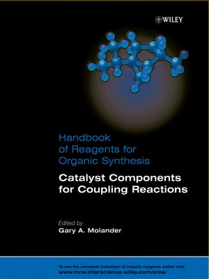 cover image of Handbook of Reagents for Organic Synthesis, Catalyst Components for Coupling Reactions